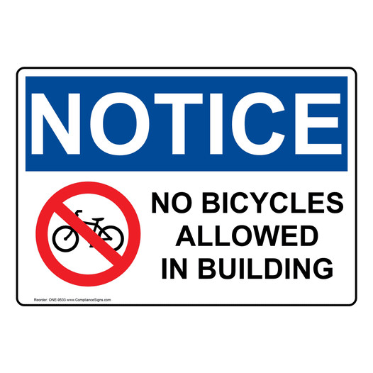 OSHA NOTICE No Bicycles Allowed In Building Sign With Symbol ONE-9533