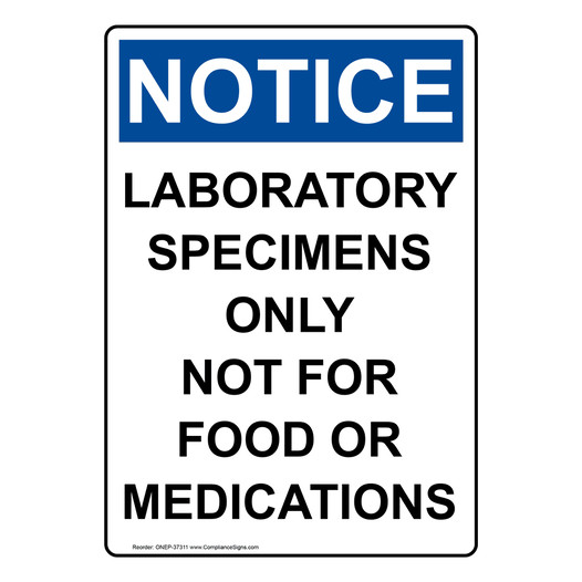 Portrait OSHA NOTICE Laboratory Specimens Only Not Sign ONEP-37311