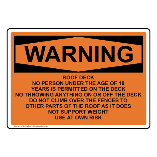 OSHA WARNING Roof Deck No Person Under The Age Of 18 Sign OWE-37346