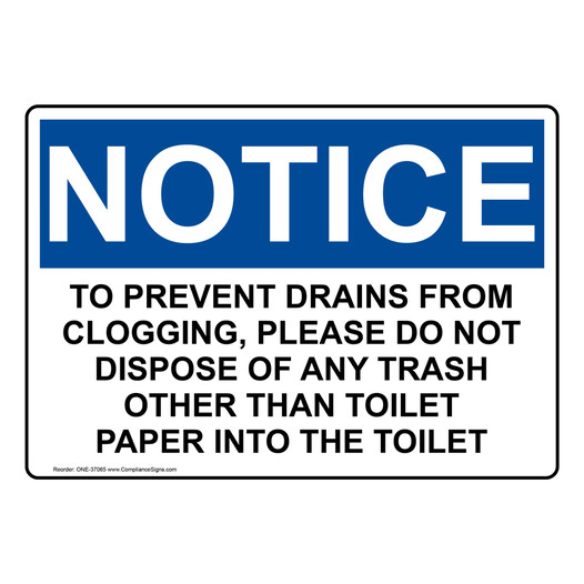 OSHA NOTICE To Prevent Drains From Clogging, Please Sign ONE-37065