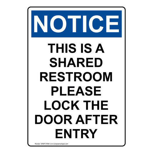 Portrait OSHA NOTICE This Is A Shared Restroom Please Sign ONEP-37064