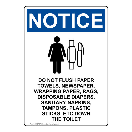 Portrait OSHA NOTICE Do Not Flush Paper Sign With Symbol ONEP-37431