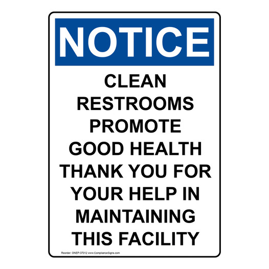 Portrait OSHA NOTICE Clean Restrooms Promote Good Health Sign ONEP-37012