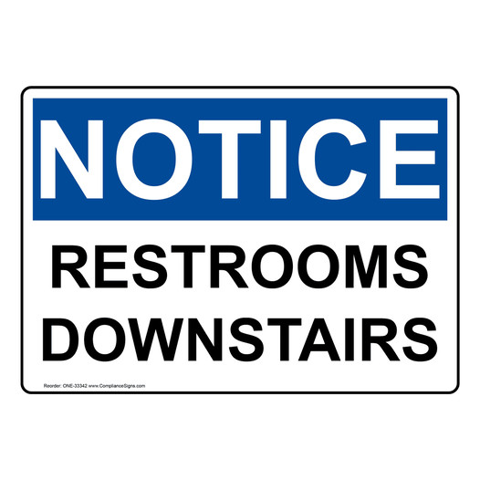 OSHA NOTICE Restrooms Downstairs Sign ONE-33342