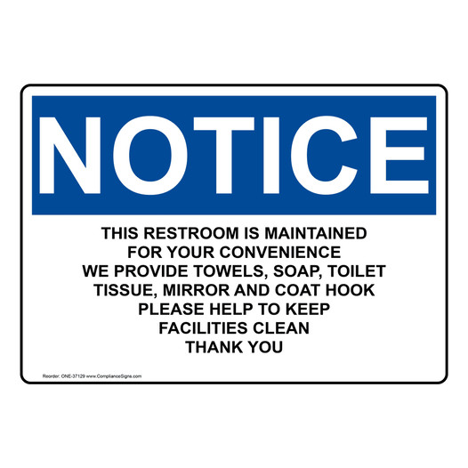 OSHA NOTICE This Restroom Is Maintained For Your Convenience Sign ONE-37129