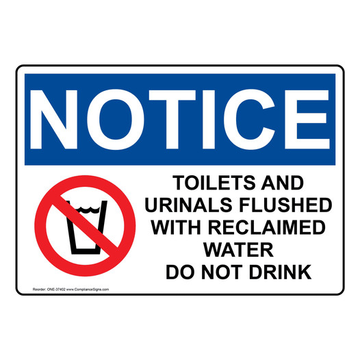 OSHA NOTICE Toilets And Urinals Flushed Sign With Symbol ONE-37402