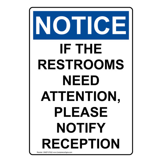 Portrait OSHA NOTICE If The Restrooms Need Attention, Sign ONEP-37022