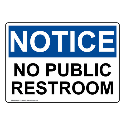 OSHA NOTICE No Public Restroom Sign