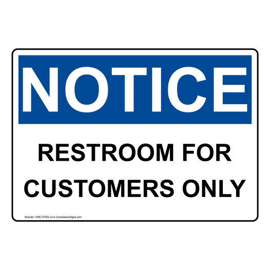 Notice Sign - Restroom For Customers Only - OSHA