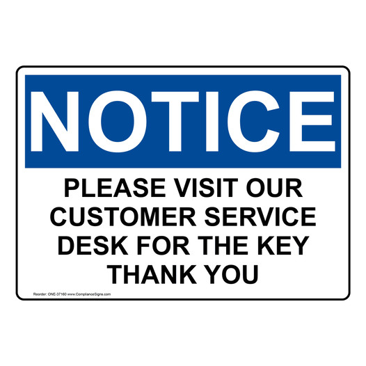OSHA NOTICE Please Visit Our Customer Service Desk For Sign ONE-37160