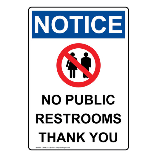 Portrait OSHA NOTICE No Public Restrooms Thank You Sign With Symbol ONEP-37416