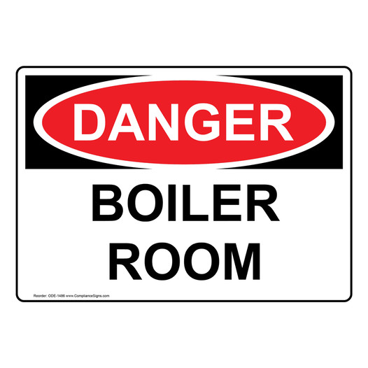 OSHA DANGER Boiler Room Sign ODE-1486
