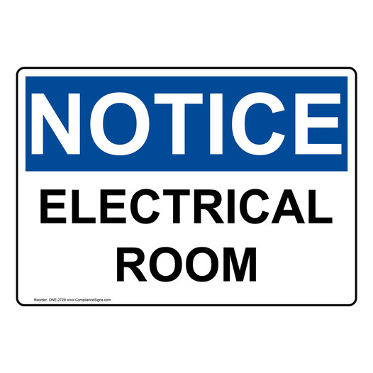 OSHA NOTICE Electrical Room Sign ONE-2729