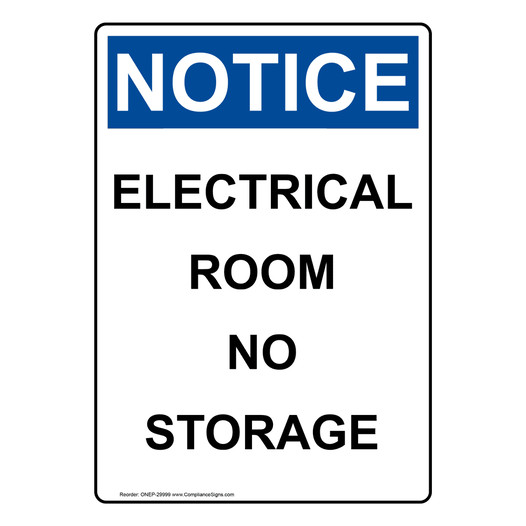 Portrait OSHA NOTICE Electrical Room No Storage Sign