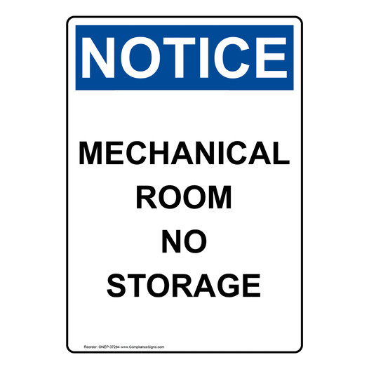 Portrait OSHA NOTICE Mechanical Room No Storage Sign ONEP-37284