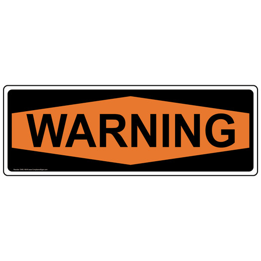 OSHA WARNING Label Sign OWE-16916