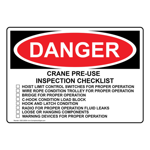 OSHA DANGER Crane Pre-Use Inspection Checklist Sign ODE-28304