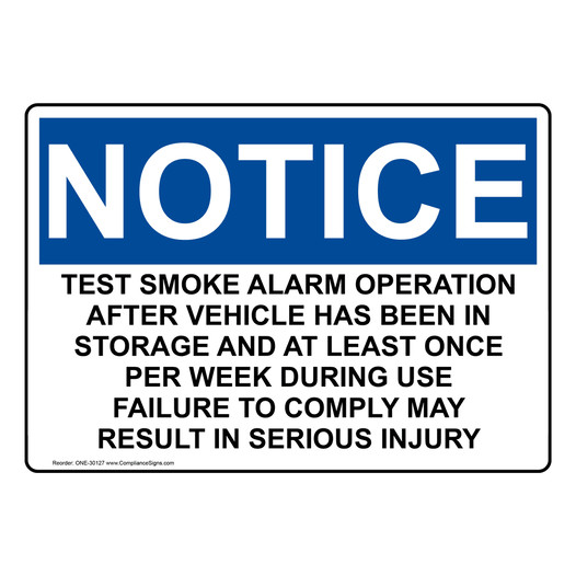 OSHA NOTICE Warning Test Smoke Alarm Operation After Sign ONE-30127