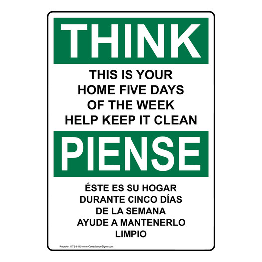 English + Spanish OSHA THINK Home Five Days Help Keep It Clean Sign OTB-6115