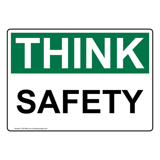 OSHA THINK Safety Sign OTE-5600