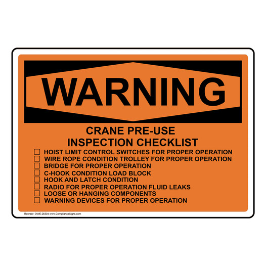 OSHA WARNING Crane Pre-Use Inspection Checklist Sign OWE-28304