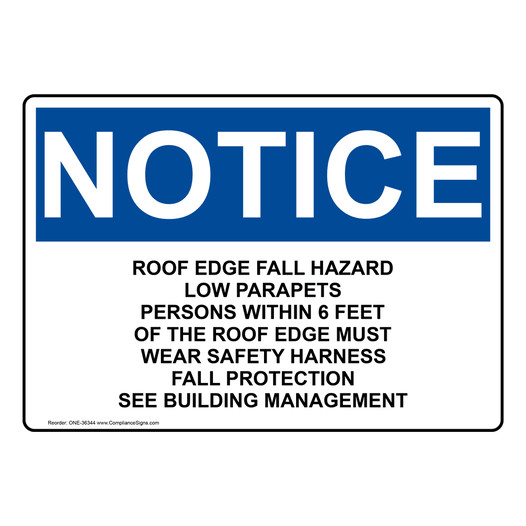 OSHA NOTICE Roof Edge Fall Hazard Low Parapets Persons Sign ONE-36344