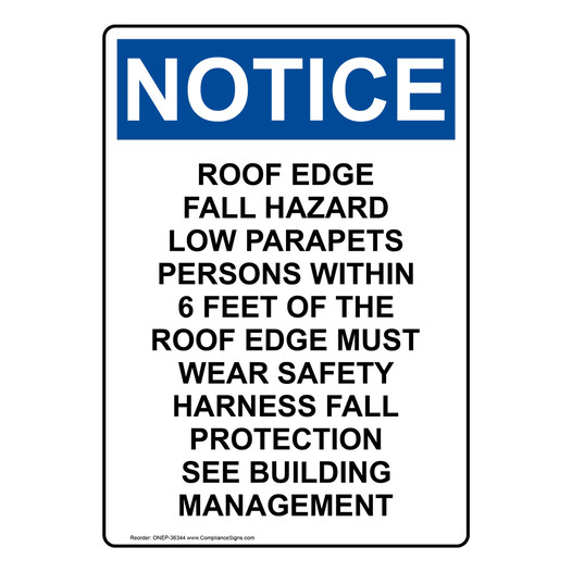 Portrait OSHA NOTICE Roof Edge Fall Hazard Low Parapets Sign ONEP-36344