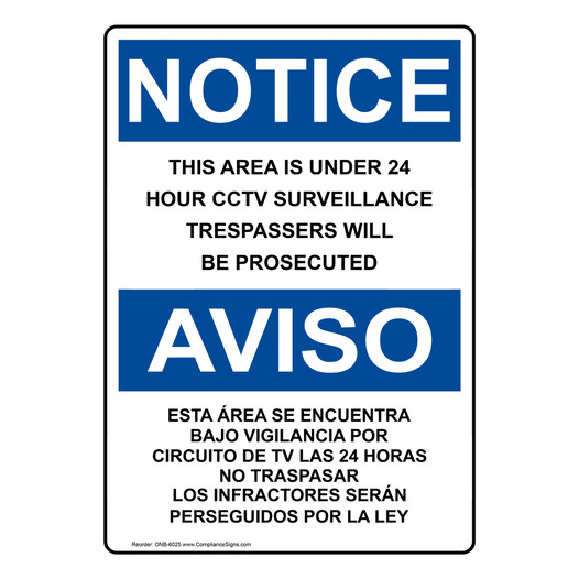 English + Spanish OSHA NOTICE 24 Hour Surveillance Trespassers Sign ONB-6025