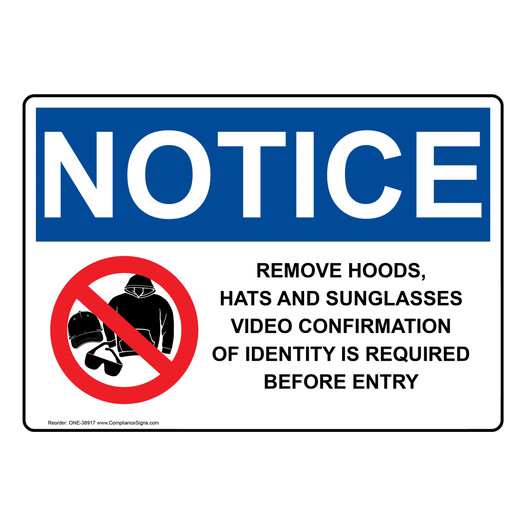 OSHA NOTICE Remove Hoods, Hats And Sunglasses Sign With Symbol ONE-38917