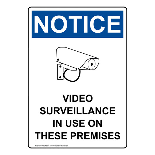 Portrait OSHA NOTICE Video Surveillance Sign With Symbol ONEP-9544
