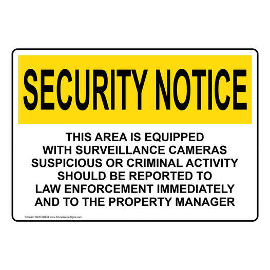 OSHA SECURITY NOTICE This Area Is Equipped With Surveillance Sign OUE-38939