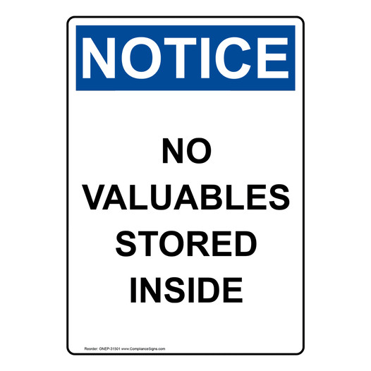 Portrait OSHA NOTICE No Valuables Stored Inside Sign ONEP-31501