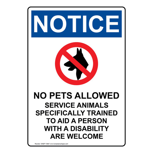 Portrait OSHA NOTICE No Pets Allowed Service Sign With Symbol ONEP-13897
