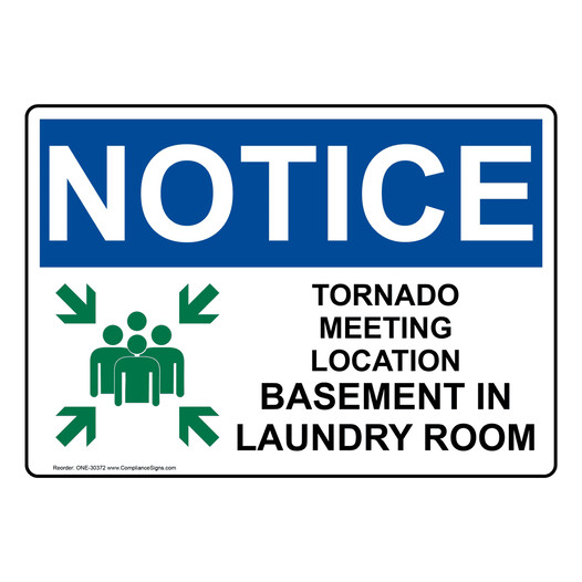 OSHA NOTICE Tornado Meeting Location Basement Sign With Symbol ONE-30372