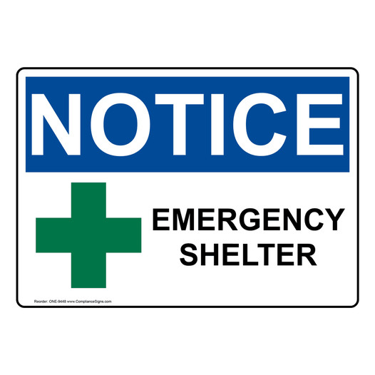 OSHA NOTICE Emergency Shelter Sign With Symbol ONE-9448