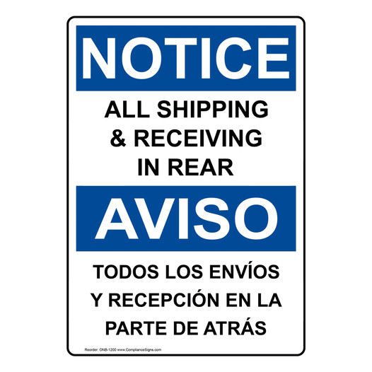English + Spanish OSHA NOTICE All Shipping & Receiving In Rear Sign ONB-1200