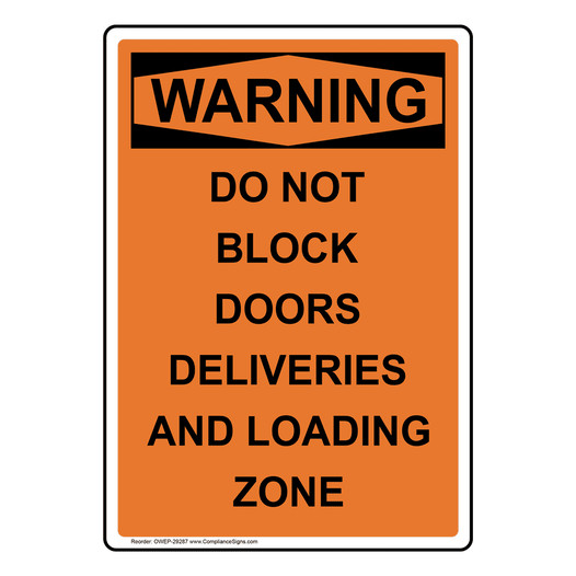 Portrait OSHA WARNING Do Not Block Doors Deliveries Sign OWEP-29287