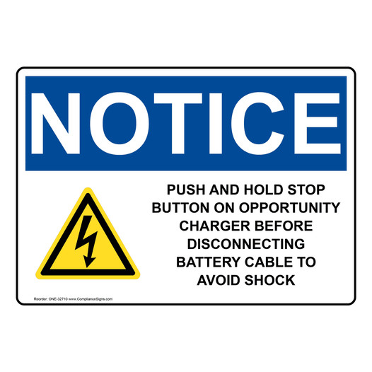 OSHA NOTICE Push And Hold Stop Button On Sign With Symbol ONE-32710