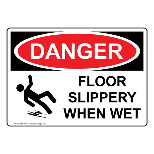 OSHA DANGER Floor Slippery When Wet Sign With Symbol ODE-3215