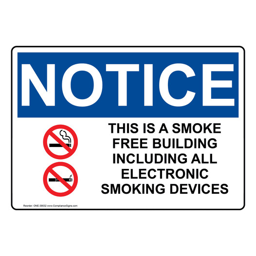 OSHA NOTICE This Is A Smoke Free Building Sign With Symbol ONE-39032