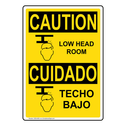English + Spanish OSHA CAUTION Low Head Room Sign With Symbol OCB-4400