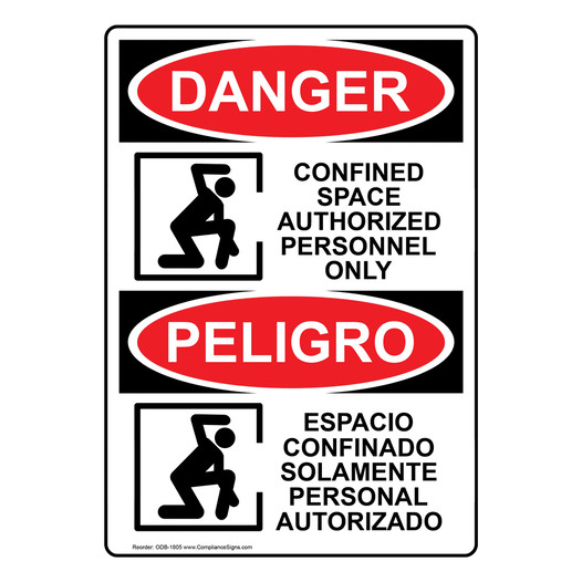 English + Spanish OSHA DANGER Confined Space Authorized Only Sign With Symbol ODB-1805