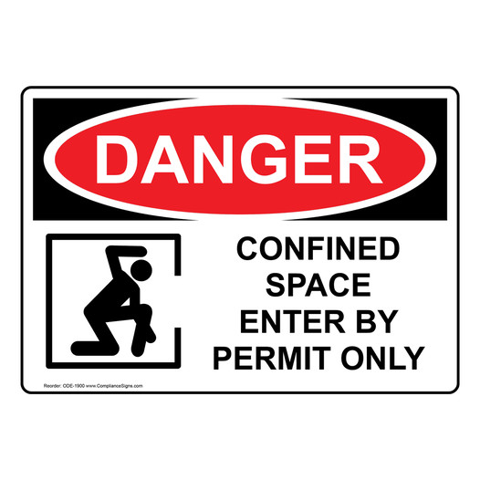 OSHA DANGER Confined Space Enter By Permit Only Sign With Symbol ODE-1900