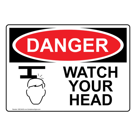 OSHA DANGER Watch Your Head Sign With Symbol ODE-6435