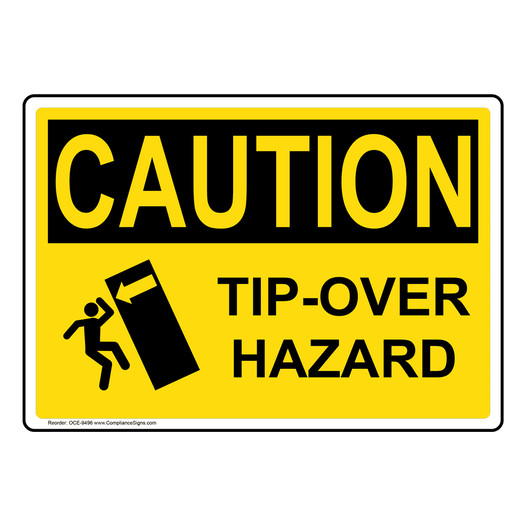 OSHA CAUTION Tip-Over Hazard Sign With Symbol OCE-9496