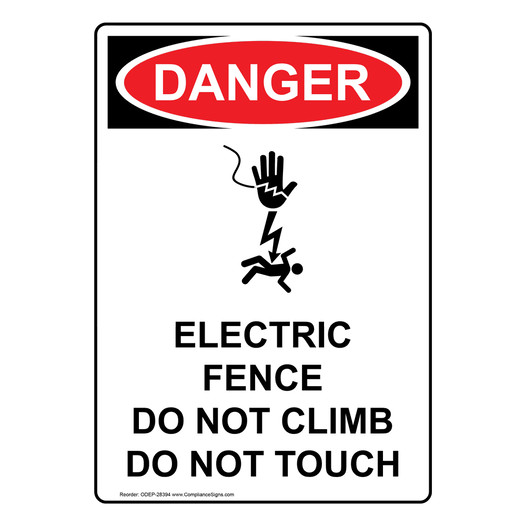 Portrait OSHA DANGER Electric Fence Do Not Climb Do Not Touch Sign With Symbol ODEP-28394