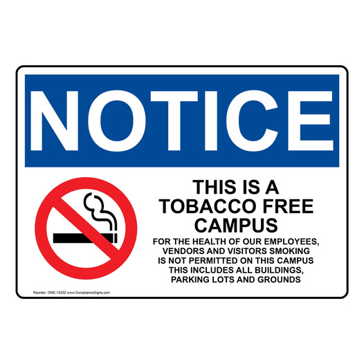 OSHA NOTICE Tobacco Free Campus Sign With Symbol ONE-15252