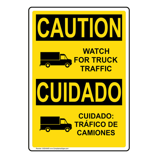 English + Spanish OSHA CAUTION Watch For Truck Traffic Sign With Symbol OCB-6405