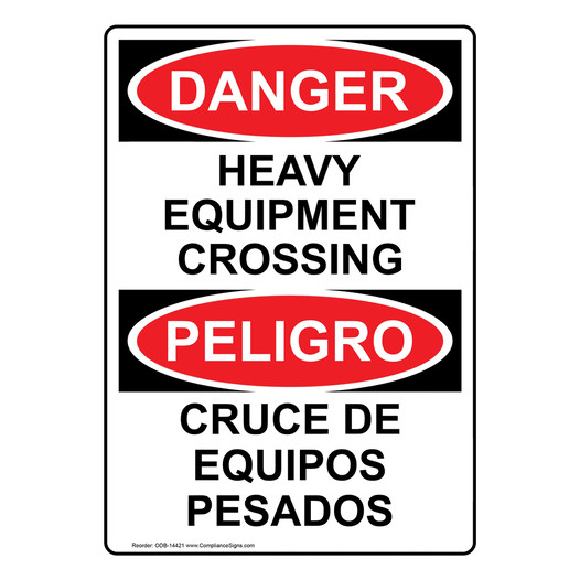 English + Spanish OSHA DANGER Heavy Equipment Crossing Sign ODB-14421
