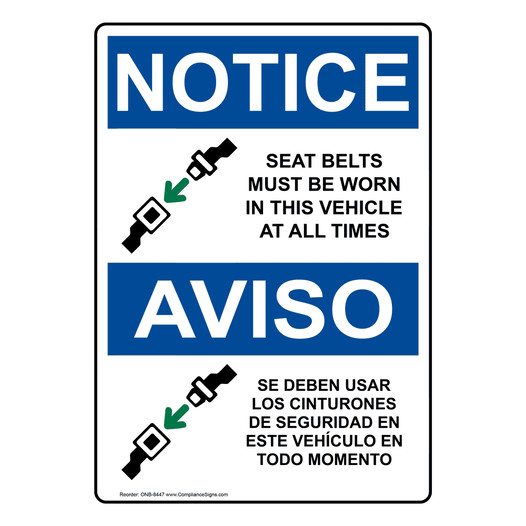 English + Spanish OSHA NOTICE Seat Belts Must Be Worn Sign With Symbol ONB-8447